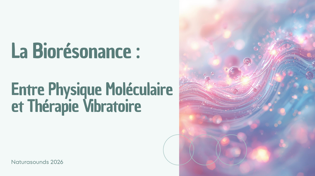 La Biorésonance : Entre Physique Moléculaire et Thérapie Vibratoire