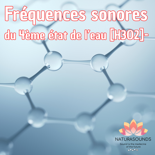 🎧 Album fréquences du 4ème état de l'eau [H3O2]- / EZ Water